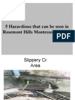 5 Hazardious That Can Be Seen in Rosemont Hills Montessori College