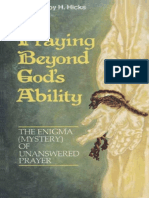 Praying Beyond God's Ability - The Enigma of Unanswered Prayer (Roy Hicks) PDF