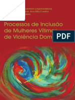 Lei Maria Da Penha - Processos de Inclusão de Mulheres Vítimas de Violência Doméstica