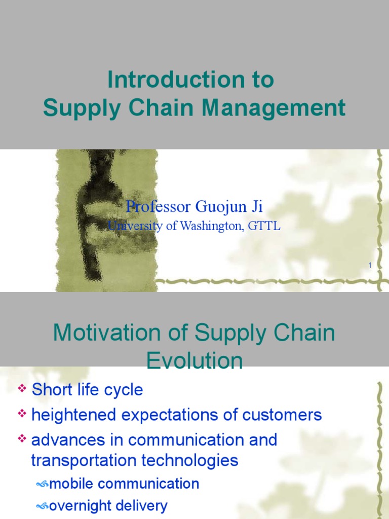Introduction To Supply Chain Management: Professor Guojun Ji | PDF ...