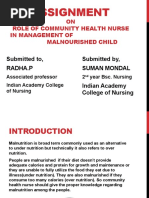 Assignment: ON Role of Community Health Nurse in Management of Malnourished Child