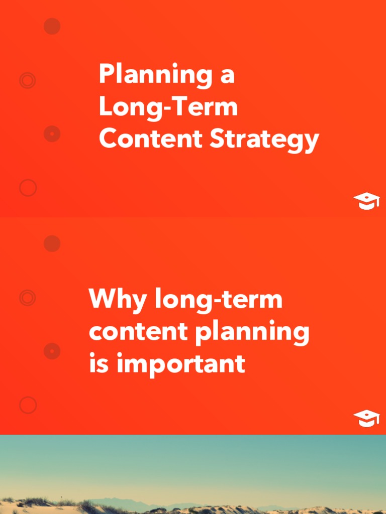 Long-Term Content Strategy Planning | PDF | Goal | Life Cycle Assessment