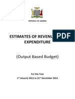 Estimates of Revenue and Expenditure: (Output Based Budget)
