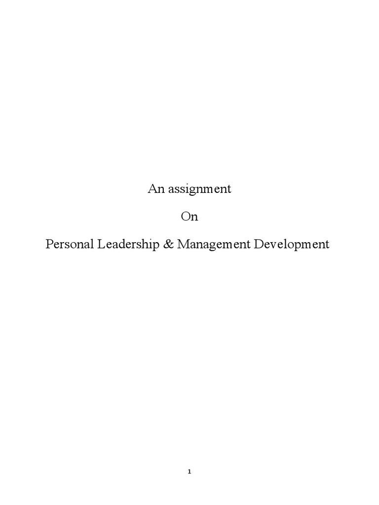 An Assignment On Personal Leadership & Management Development | PDF ...