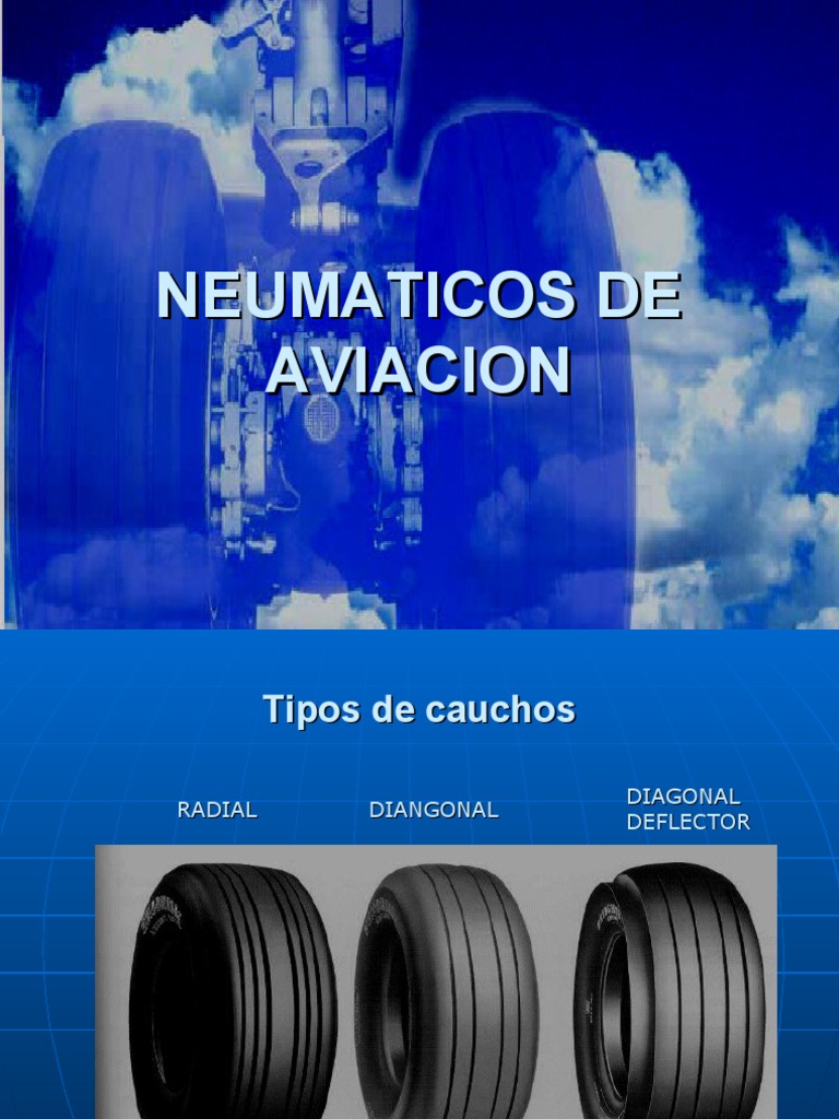 Tipos y Mantenimiento de Neumáticos de Aviación | PDF | Neumático | Avión