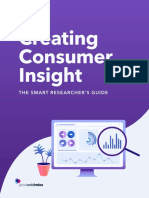 Creating Consumer Insight: The Smart Researcher'S Guide