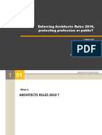 Enforcing Architects Rules 2010, Protecting Profession or Public?