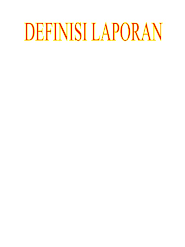 Definisi laporan