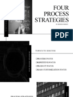 Four Process Strategies: By: Nhilriza B Maralit