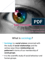 Basic Concepts of Sociology: Course Code: SOC101 Course Teacher: Farhana Sultana