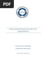 Financial Statement Fraud in An Organization: Instructor: Mr. Pierre Kmeid Student Name: Rebecca Hajj