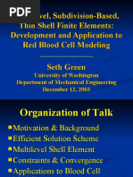 Multilevel, Subdivision-Based, Thin Shell Finite Elements: Development and Application To Red Blood Cell Modeling Seth Green