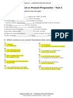 Simple Present or Present Progressive - Test 2: A - Put in The Verbs in Brackets Into The Gaps