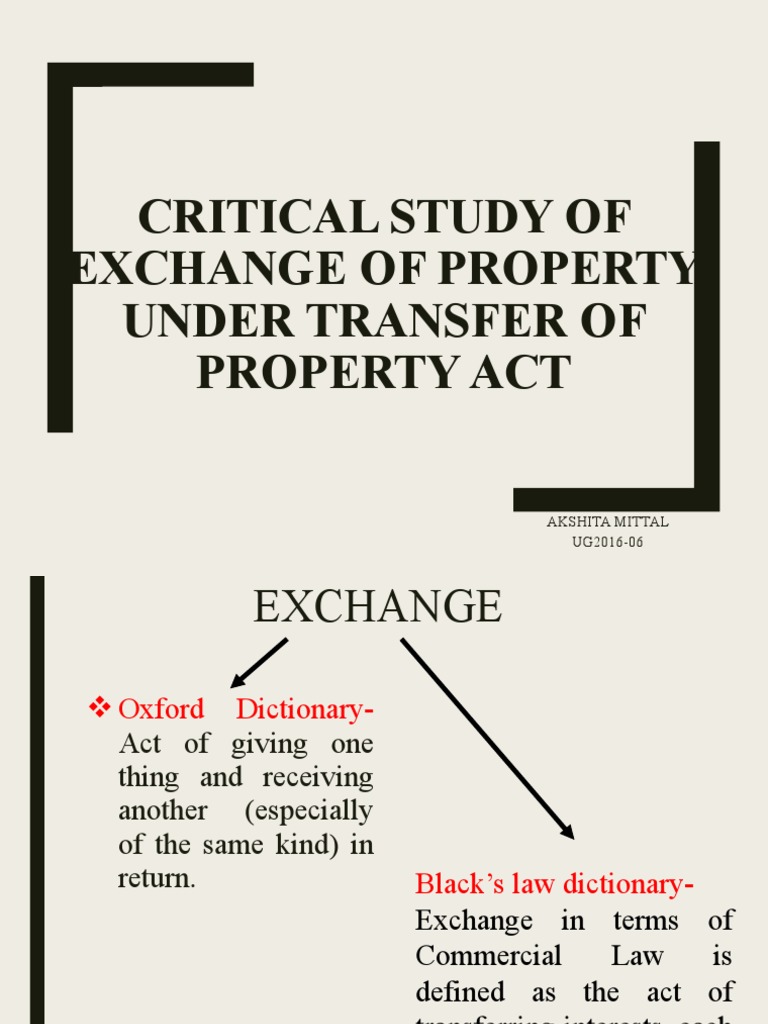 Critical Study of Exchange of Property Under Transfer of Property Act