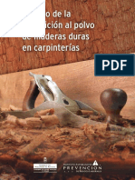 Estudio de La Exposicion Al Polvo de Maderas Duras en Carpinterias