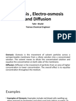 Osmosis, Electro-Osmosis and Diffusion