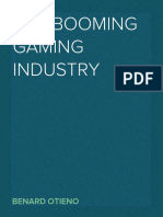 The Booming Gaming Industry