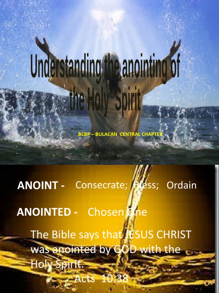 Understanding The Annointing of The Holy Spirit | PDF | Politics ...