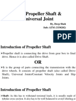 Ch-4 Propeller Shaft & Universal Joint: By, Deep Shah Sub: ATM (3330202)