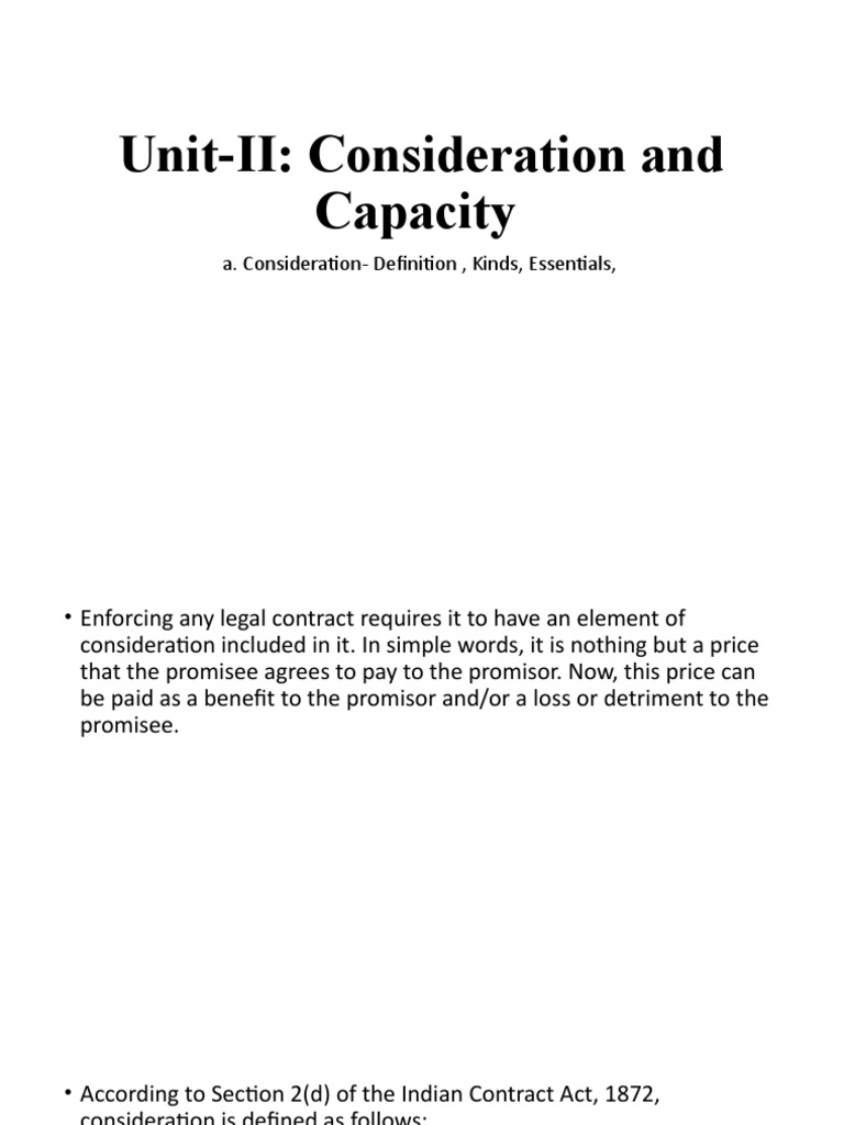 UnitII Consideration and Capacity A. ConsiderationDefinition, Kinds