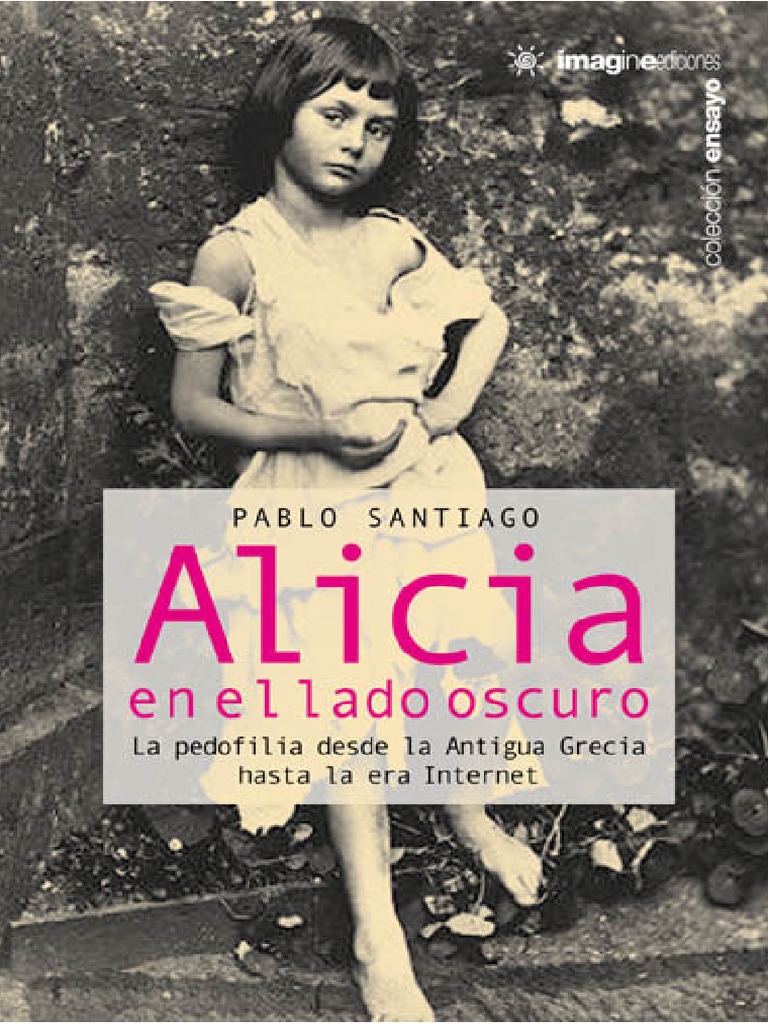 Alicia en El Lado Oscuro La Pedofilia Desde La Antigua Grecia Hasta La Era Internet PDF Platón Abuso Sexual Infantil Foto