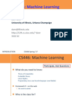CS 446: Machine Learning: Dan Roth University of Illinois, Urbana-Champaign