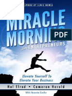 The Miracle Morning For Entrepreneurs - Elevate Your SELF To Elevate Your BUSINESS