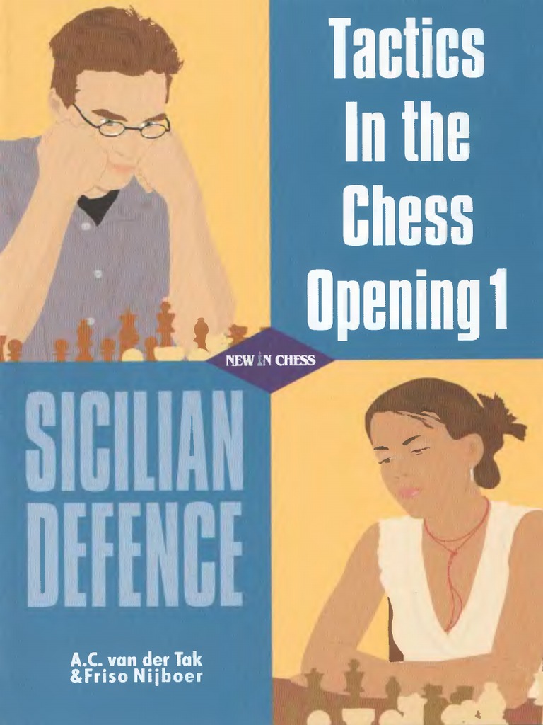 Sicilian Defence Tactics in The Chess Opening 1 | PDF