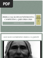 Huillcaq Kawsayninmanta: Campesino, Quechua Ima: - Arnold Arnez