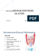 Thyroid/Parathyroid Glands: Dec 2013 DR Dechen Nidup