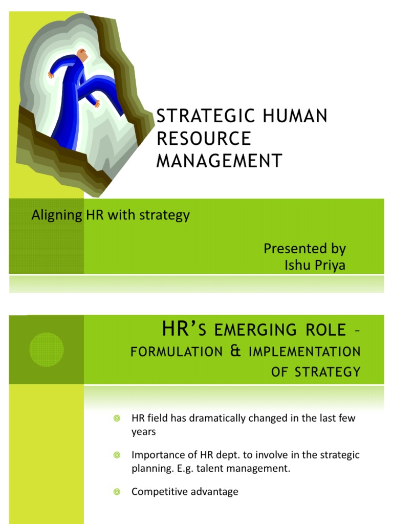 Aligning HR With Strategy Presented by Ishu Priya | PDF | Human ...