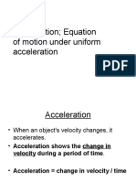 Acceleration, Equation of Motion Under Uniform Acceleration