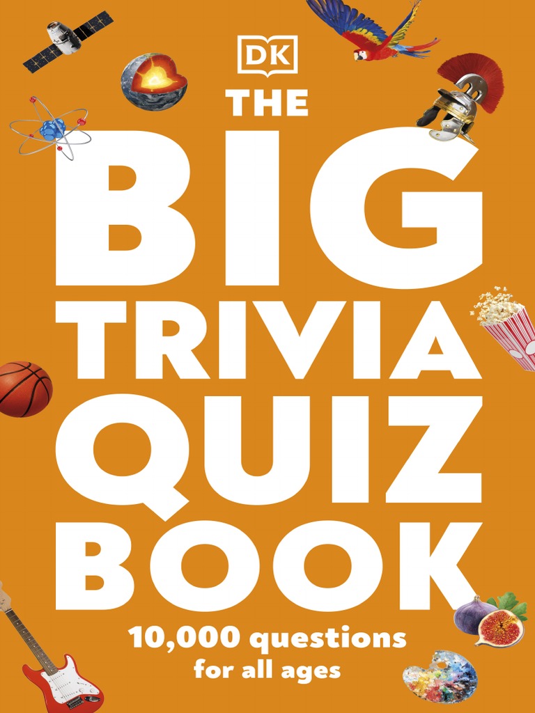 DK - The Big Trivia Quiz Book PDF | PDF | Castle | House Of Tudor