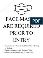 Face Masks Are Required Prior To Entry