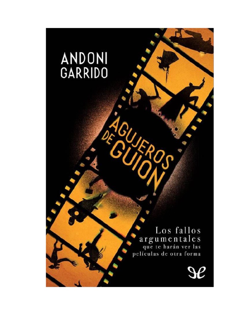 Garrido Andoni - Agujeros de Guion | PDF | Agitación | Naturaleza, image size:768x1024