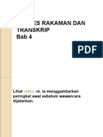 PROSES RAKAMAN DAN TRANSKRIP