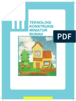 Bab 3 Teknologi Konstruksi Miniatur Rumah