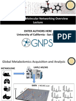 GNPS Classic Molecular Networking Overview: Enter Authors Here University of California - San Diego