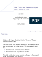 Statistical Decision Theory and Bayesian Analysis: Chapter 2: Utilities and Losses
