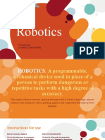 Robotics: Presented By: Jo Sofia E. Delos Santos