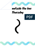 Think outside the box on Thursday