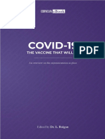Covid 19 The Vaccine That Will Be An Overview On The Experimentation in Place