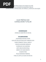 (2008) Guia Prático do Conselheiro Tutelar. Ministério Público de Goiás
