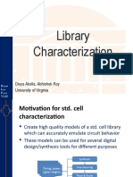 Library Characterization: Divya Akella, Abhishek Roy University of Virginia