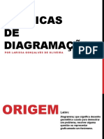 Técnicas DE Diagramação: Por Larissa Gonçalves de Oliveira