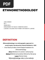 Ethnomethodology: Aima Idrees MS1 Semester 2 Department of Mass Communication Lahore College For Women University Lahore