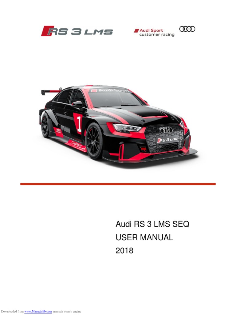 Audi RS 3 LMS User Manual 2018 | PDF | Transmission (Mechanics