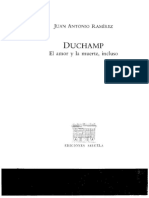 Juan Antonio Ramirez - Duchamp. El Amor y La Muerte Incluso.pdf