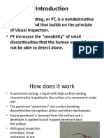 Penetrant Testing, or PT, Is A Nondestructive