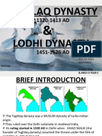 Tughlaq Dynasty Lodhi Dynasty: Presented By: - Piyush Goel - Kavyankit Mishra - Manvi Jain